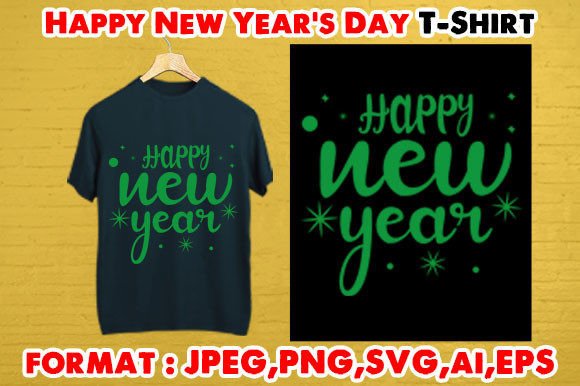 Download Happy New Year's Day T- Shirt - Happy Collection